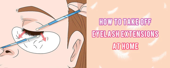 How to Remove Eyelash Extensions at Home Safely